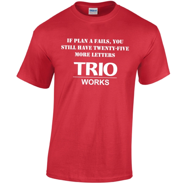 If Plan A Fails T-Shirt If Plan A Fails T-Shirt